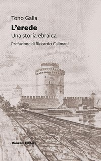Tono Galla - L'erede. Una storia ebraica (2024)