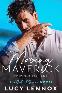 Lucy Lennox - Made Marian Vol. 5. Moving Maverick (2025)