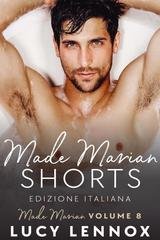 Lucy Lennox - Made Marian Vol. 8. Made Marian Shorts (2025)