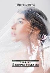 Louise Mirror - Era Lei. È Sempre Stata Lei. (2025)