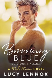 Lucy Lennox - Made Marian Vol. 1. Borrowing Blue (2025)