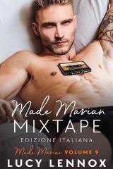 Lucy Lennox - Made Marian Vol. 9. Made Marian Mixtape (2025)