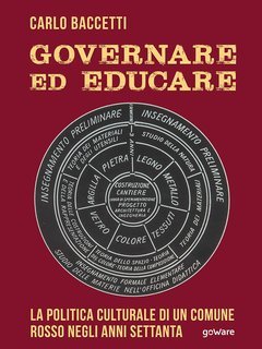 Carlo Baccetti - Governare ed educare (2019)