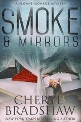 Cheryl Bradshaw - Sloane Monroe Vol. 8. Smoke and Mirrors (2025)