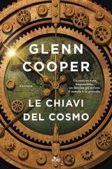 Glenn Cooper – Le chiavi del cosmo (2025)