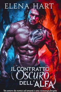 Elena Hart - Il contratto oscuro dell’alfa (2025)
