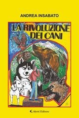 Andrea Insabato - La rivoluzione dei cani (2025)