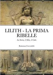 Rainman Cavendish - Lilith, la prima ribelle. La storia, il mito, il culto (2025)
