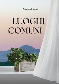 Assunta Fiengo - Luoghi comuni (2025)
