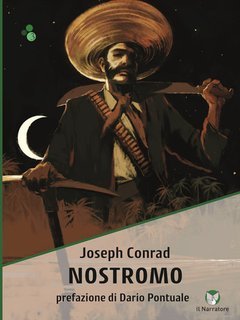 Joseph Conrad - Nostromo. Versione integrale (2025)