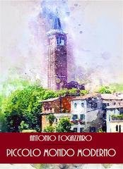 Antonio Fogazzaro - Piccolo mondo moderno (2025)