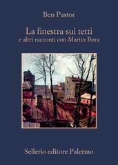 Ben Pastor - La finestra sui tetti (2023)