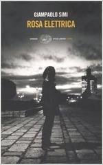 Giampaolo Simi - Rosa elettrica (2007)