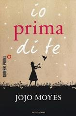 Jojo Moyes - Io prima di te (2013)
