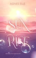 Agnes Elle - Beyond the horizon Vol. 1. Sunrise (2025)