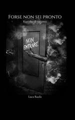 Luca Ruola - Forse non sei pronto (2025)