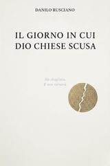 Danilo Rusciano - Il giorno in cui Dio chiese scusa (2025)