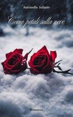 Antonella Iuliano - Come petali sulla (2025)