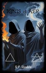 S.P. Shadow - Ignis et Aer (2025)