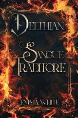 Emma White - Delthian Vol. 2. Sangue Traditore (2025)