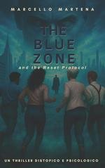 Marcello Martena - The Blue Zone. and the Reset Protocol (2025)