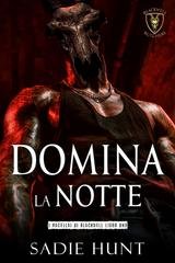 Sadie Hunt - I Macellai di Blackwell Vol. 1. Domina La Notte (2025)
