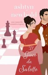 Ashtyn Newbold - Nobili Sciarade Vol. 3. Il Gioco da Salotto (2025)