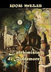 Igor Melis - L'alchimista di Biddemores (2025)