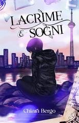 Chiara Bergo - Lacrime & Sogni (2025)