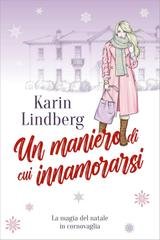 Karin Lindberg - Un maniero di cui innamorarsi. La magia del Natale in Cornovaglia (2025)