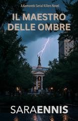 Sara Ennis - Komorebi  Vol. 3. Il Maestro delle Ombre (2025)