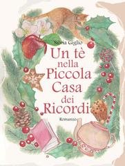 Silvia Giglio - Un tè nella Piccola Casa dei Ricordi (2025)