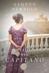 Ashtyn Newbold - Le Lettere di Larkhall Vol. 2. Il confidente del Capitano (2025)