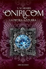 S. Scarabel - Oniricom Vol.2. La Pietra Azzurra (2025)