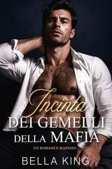 Bella King - Incinta dei gemelli della mafia (2025)