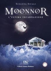 Susanna Sicali - MOONNOR. L’ultima incarnazione  (2025)