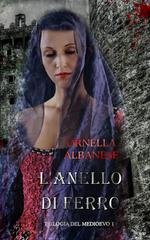 Ornella Albanese - L'anello di ferro (2011)