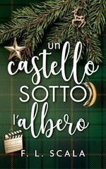 F. L. Scala - Un castello sotto l'albero (2025)