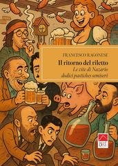 Francesco Ragonese - Il ritorno del riletto. Le vite di Nazario, dodici pastiches semiseri (2025)