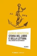 Giorgio Montecchi - Storia del libro e della lettura  (2015)