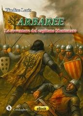 Vindice Lecis - Arbarée. Le avventure del capitano Montonaro (2025)