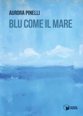 Aurora Pinelli - Blu come il mare (2025)