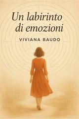 Viviana Baudo - Un labirinto di emozioni (2025)