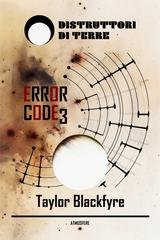 Taylor Blackfyre - Error Code 3 (2025)