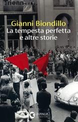 Gianni Biondillo - La tempesta perfetta e altre storie (2025)