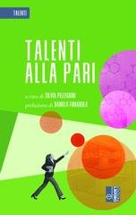 Silvia Pellegrini (a cura di) - Talenti alla pari (2025)
