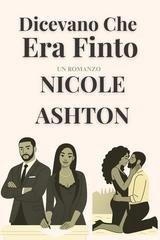 Nicole Ashton - Dicevano che era finto (2025)