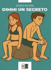 Daniele Riccioni - Dimmi un segreto (2025)