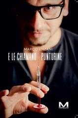 Marco Enzani - E le chiamano punturine (2025)