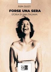 Pupa Giusti - Forse una sera (2025)